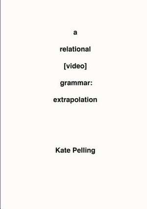 A Relational [Video] Grammar