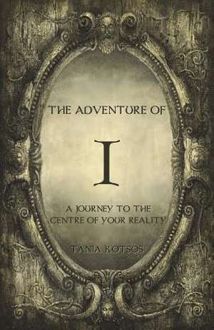 The Adventure of I de Tania Kotsos