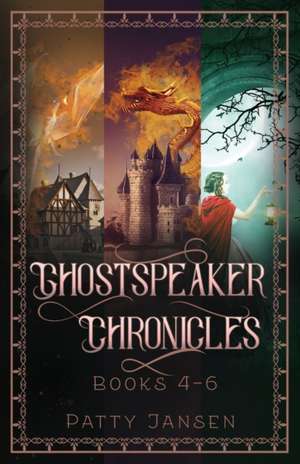 Ghostspeaker Chronicles Books 4-6 de Patty Jansen