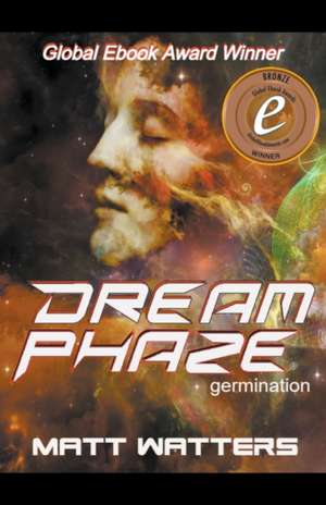 Dream Phaze - Germination de Matt Watters