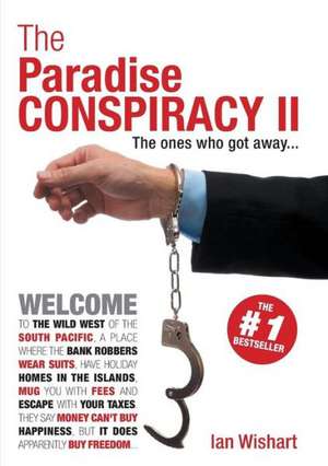 The Paradise Conspiracy II de Ian Wishart