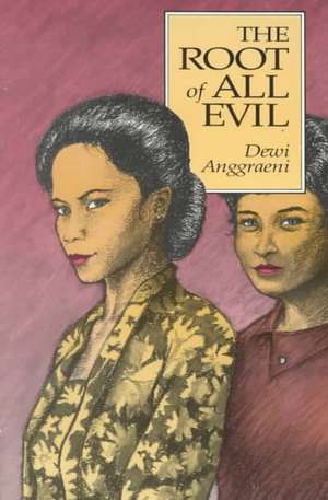 Root of All Evil de Dewi Anggraeni