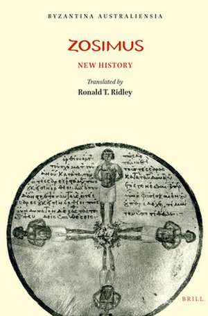 Zosimus: New History de Ronald T. Ridley