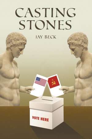 Casting Stones de Jay Beck