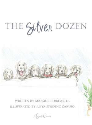 The Silver Dozen de Marquett Brewster