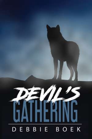 Devil's Gathering de Debbie Boek