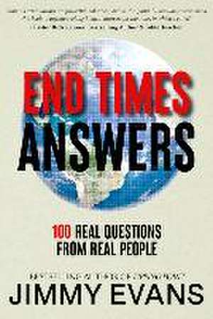 End Times Answers de Jimmy Evans