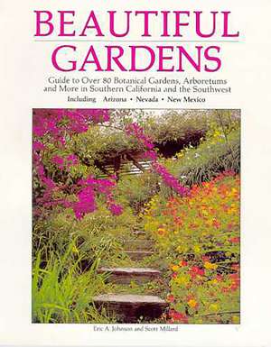 Beautiful Gardens de Eric A. Johnson