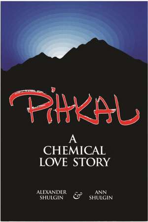 Pihkal de Alexander T Shulgin