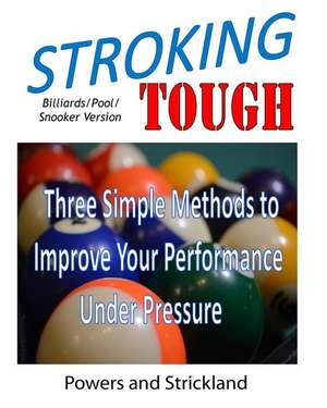 Stroking Tough de William G. Powers