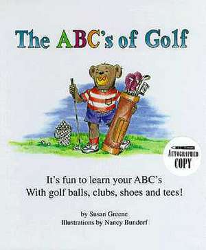 The ABC's of Golf de Susan Greene