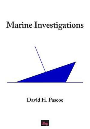 Marine Investigations de David H Pascoe