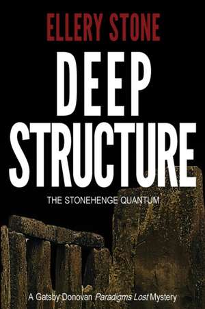 Deep Structure de Ellery Stone