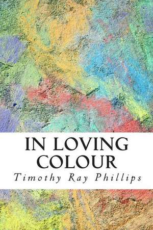 In Loving Colour