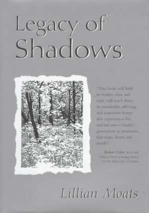 Legacy of Shadows de Lillian Moats