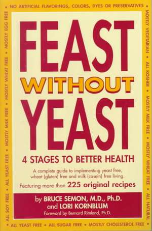 Feast Without Yeast 4 Stages to Better Health de Jeanie Semon