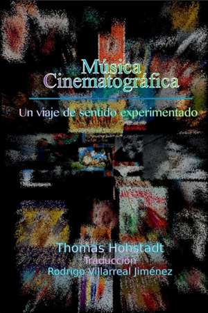 Musica Cinematografica de Thomas Hohstadt