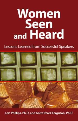 Women Seen and Heard de Anita Perez Ferguson