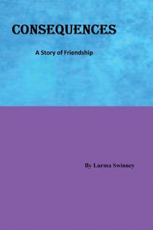Consequences de Lurma Swinney
