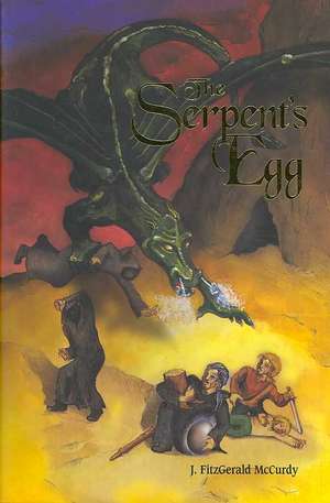 The Serpent's Egg de J. Fitzgerald McCurdy