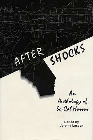 After Shocks: An Anthology of So-Cal Horror de Jeremy Lassen