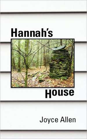 Hannah's House de Allen Joyce Allen