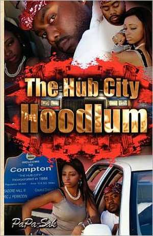 The Hub City Hoodlum: A Demon Trappers Novella de Papa Sak