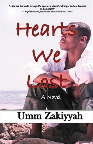 Hearts We Lost de Umm Zakiyyah