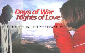 Days of War, Nights of Love: Crimethink for Beginners de Crimeth Inc Workers' Collective