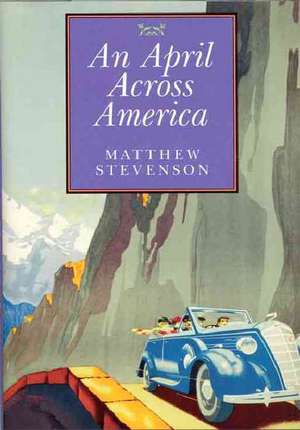 An April Across America de Matthew Mills Stevenson