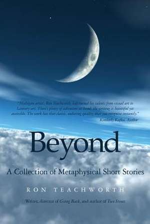 Beyond de Ron Teachworth