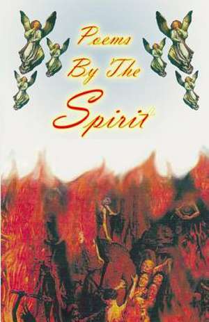 Poems by the Spirit de Daryl Richardson