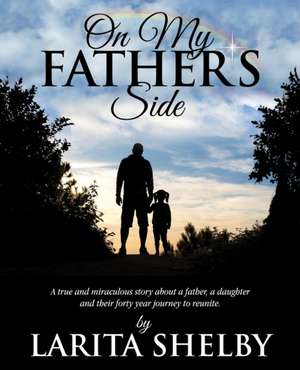 On My Father's Side de Larita Shelby