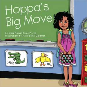 Hoppa's Big Move de Erika Roman Saint-Pierre