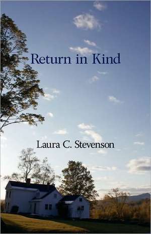 Return in Kind de Laura C. Stevenson