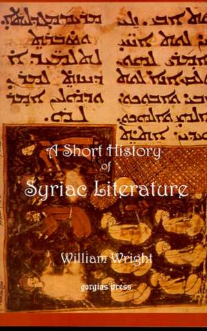 Short History of Syriac Literature de William Wright