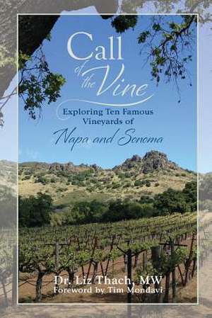 Call of the Vine de Dr Liz Thach