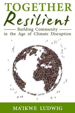 Together Resilient de Christopher Kindig