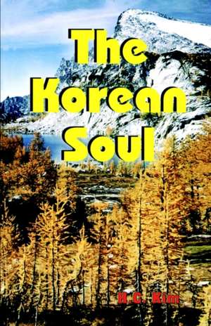 The Korean Soul de H. C. Kim