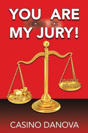 YOU ARE MY JURY! de Casino Danova