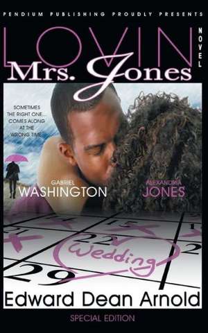 Lovin' Mrs. Jones de Edward Dean Arnold