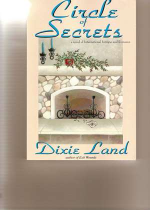 Circle of Secrets de Dixie Land