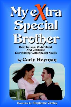 My eXtra Special Brother de Carly Heyman