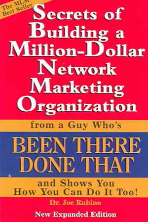 Secrets of Building a Million-Dollar Network Marketing Organization de Joseph S Rubino