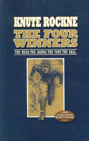 The Four Winners de Knute Rockne