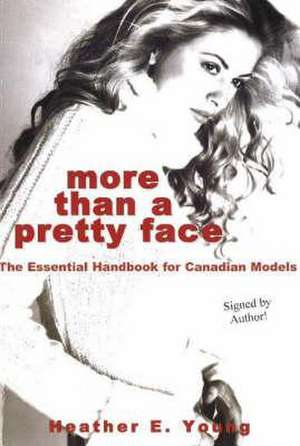 More Than a Pretty Face de Heather E. Young