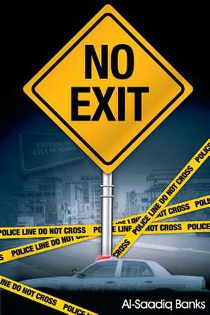 No Exit: Integrity Day, Los Angeles February 26, 1983 de Al-Saadiq Banks