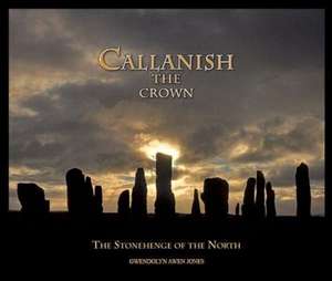 Callanish the Crown de Gwendolyn Awen Jones