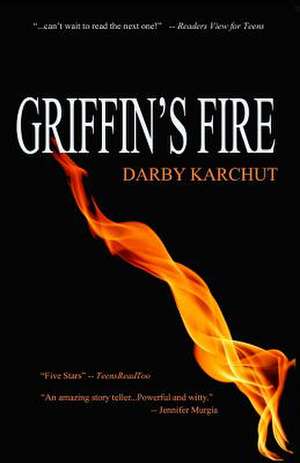 Griffin's Fire de Darby Karchut