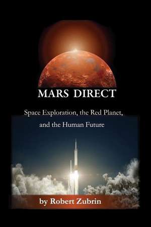 Mars Direct de Robert Zubrin